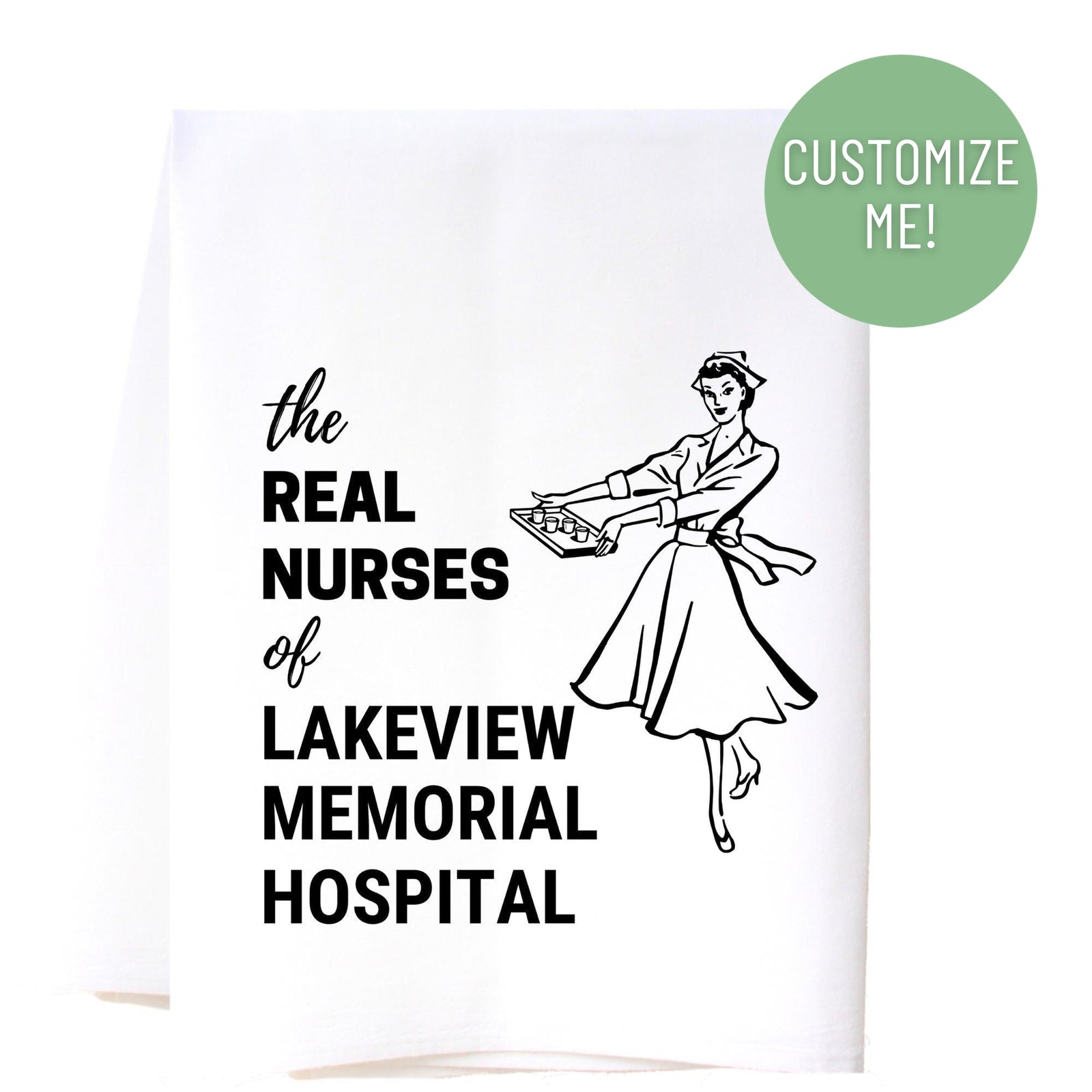 Real Nurses Flour Sack Towel Kitchen Towel - Southern Sisters
