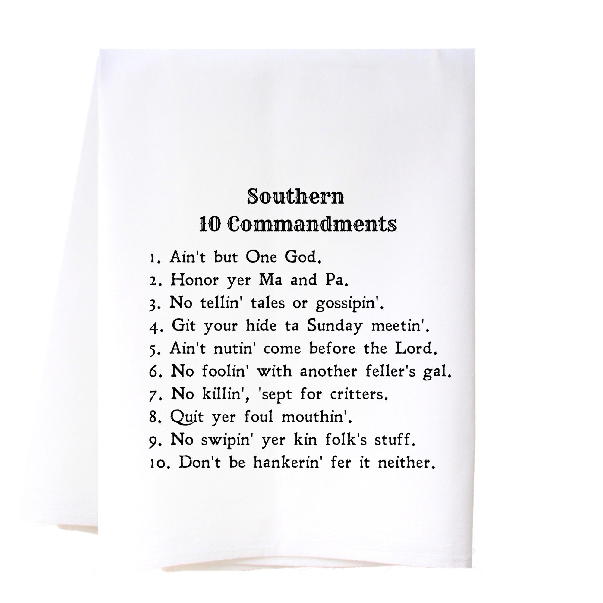 Southern 10 Commandments Flour Sack Towel Kitchen Towel/Dishcloth - Southern Sisters