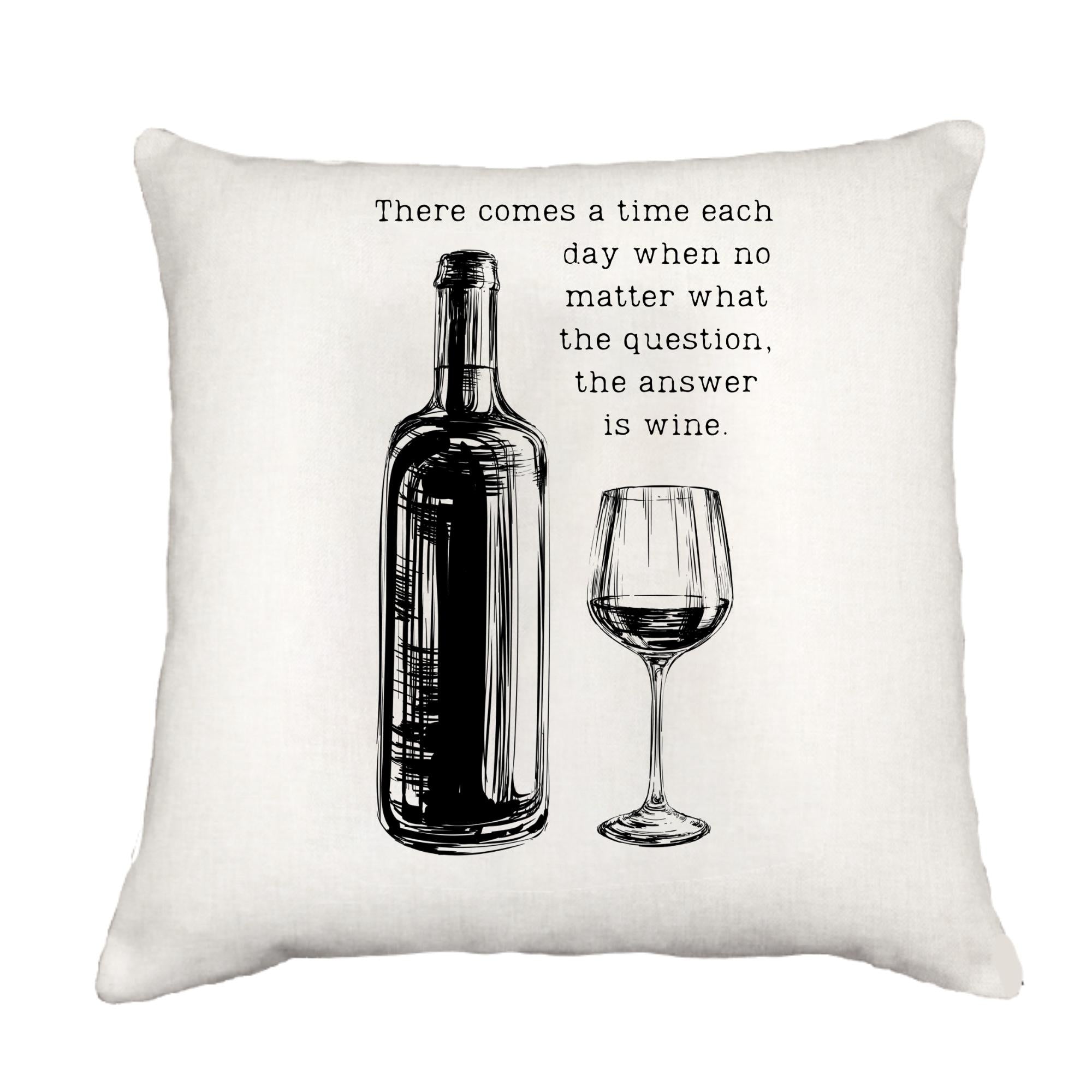Answer is Wine Down Pillow Throw/Decorative Pillow - Southern Sisters