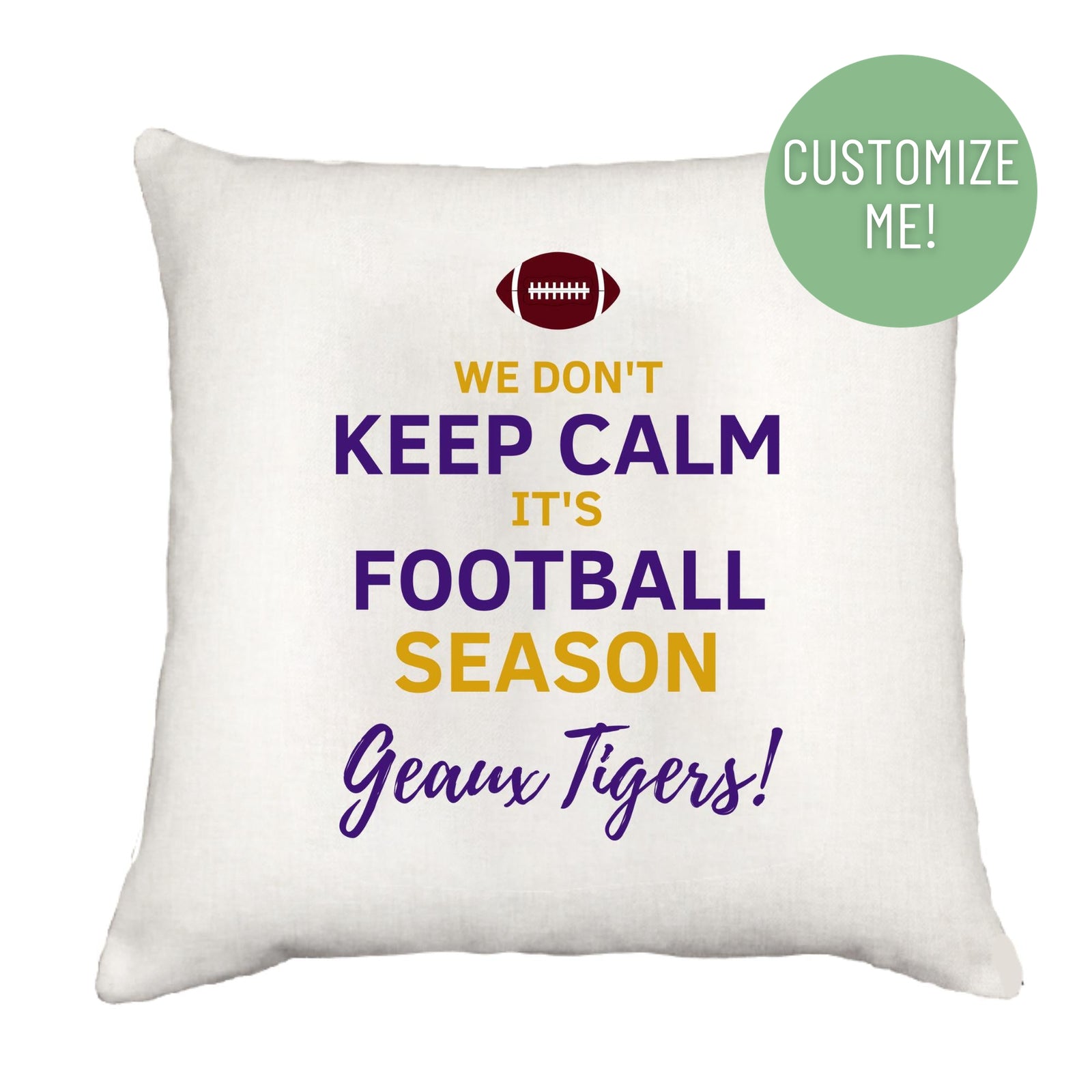 We Don't Keep Calm Pillow Cover