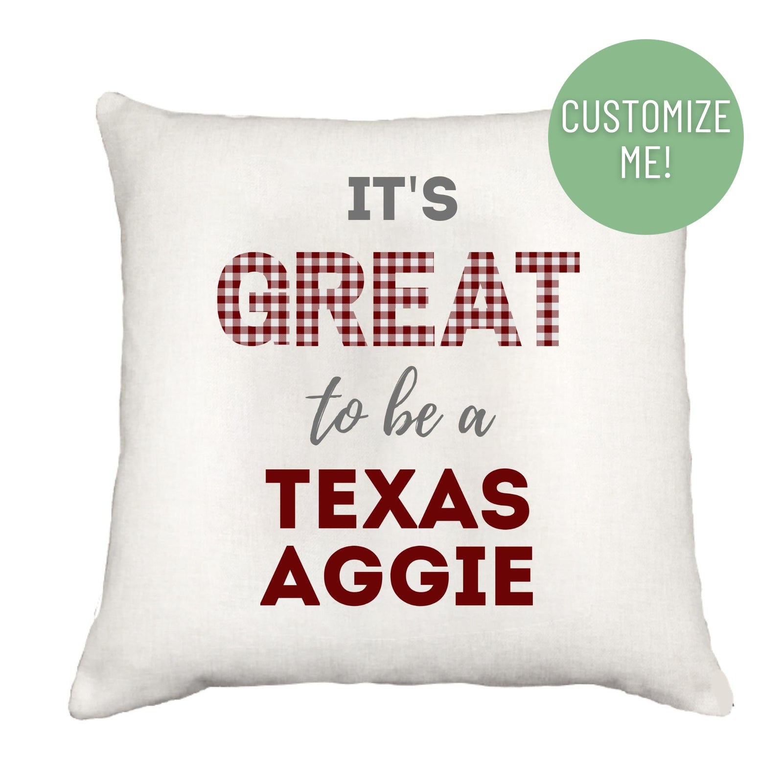 Great To Be Pillow Cover