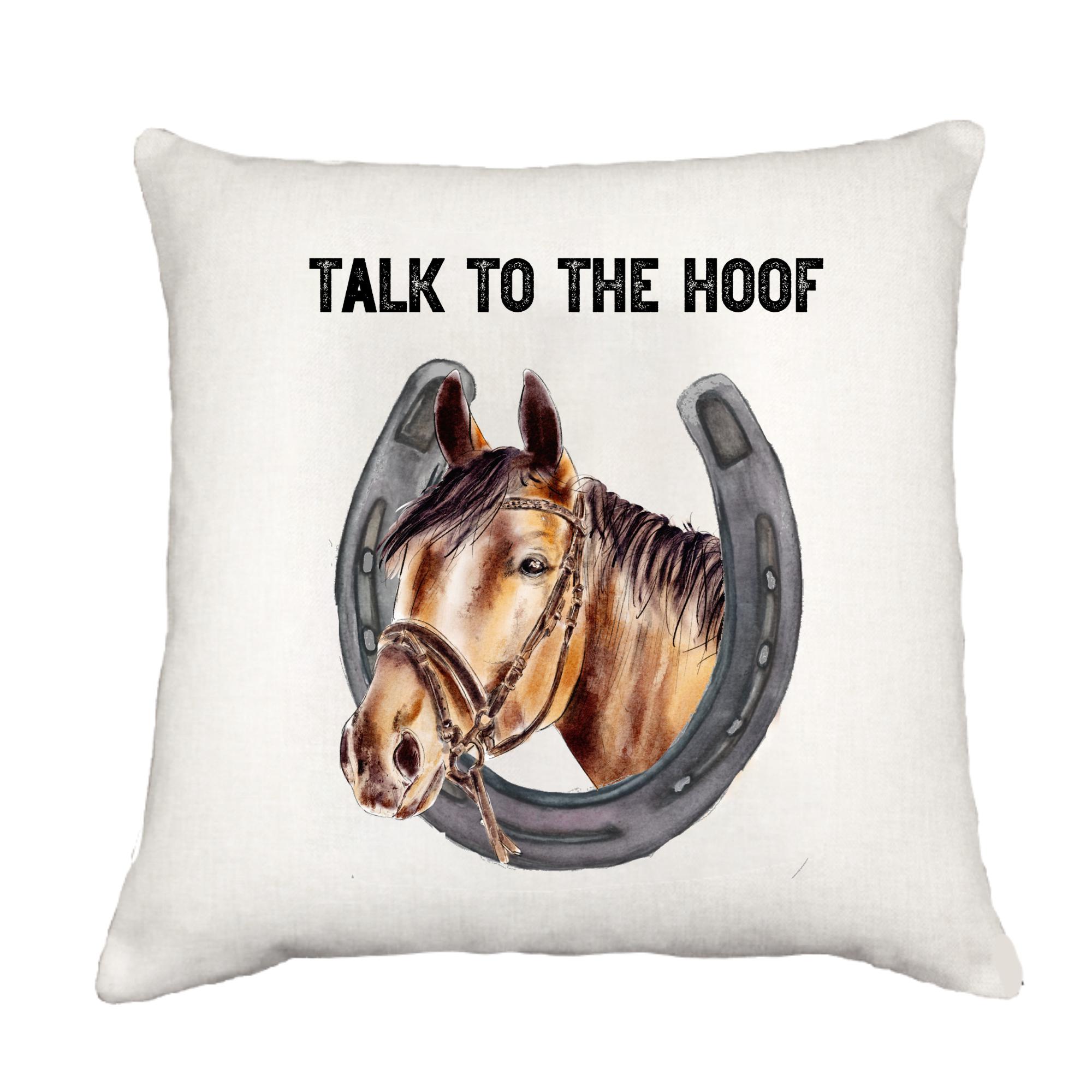 Talk To The Hoof Down Pillow