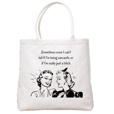 Being Sarcastic Tote Bag