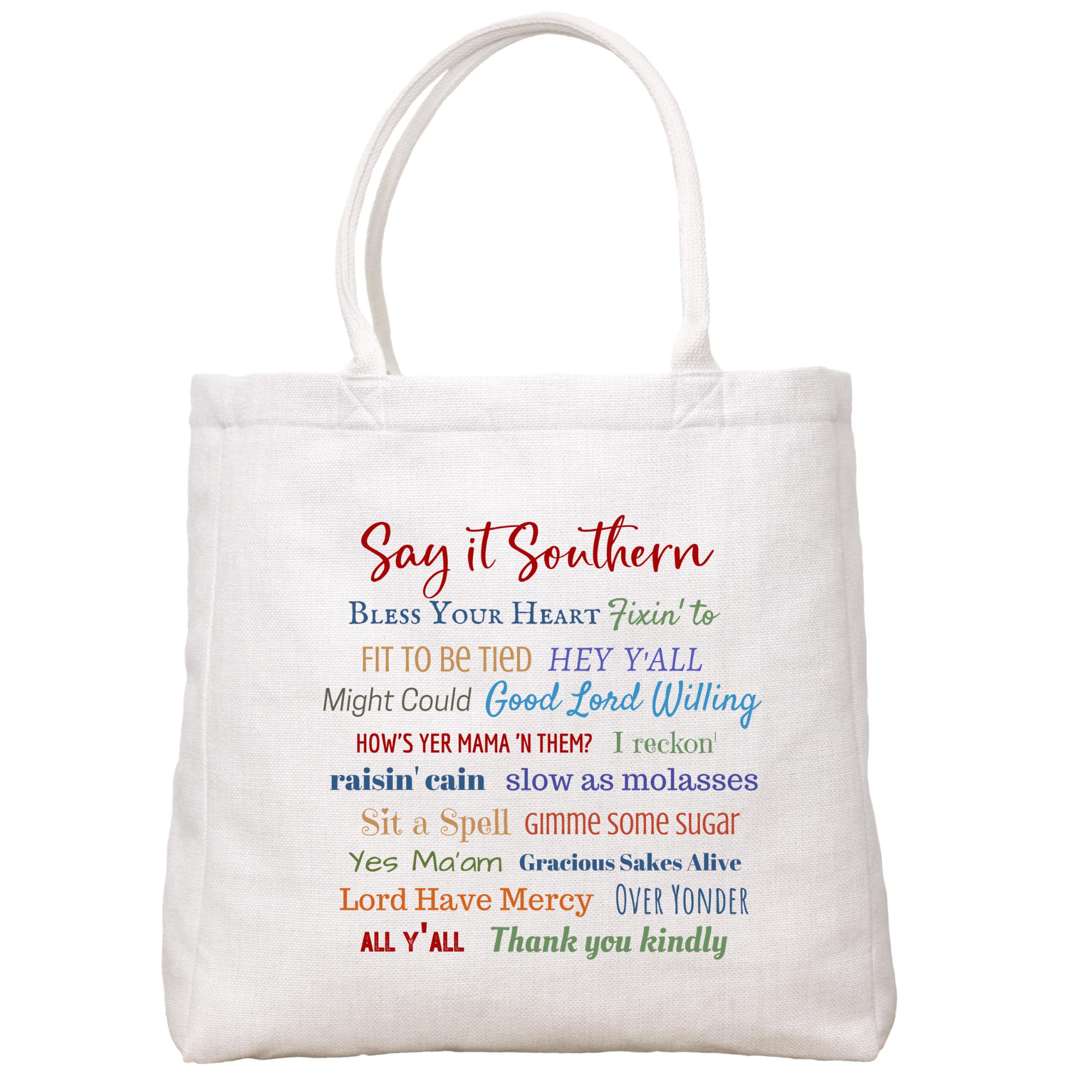 Color Say It Southern Tote Bag Tote Bag - Southern Sisters
