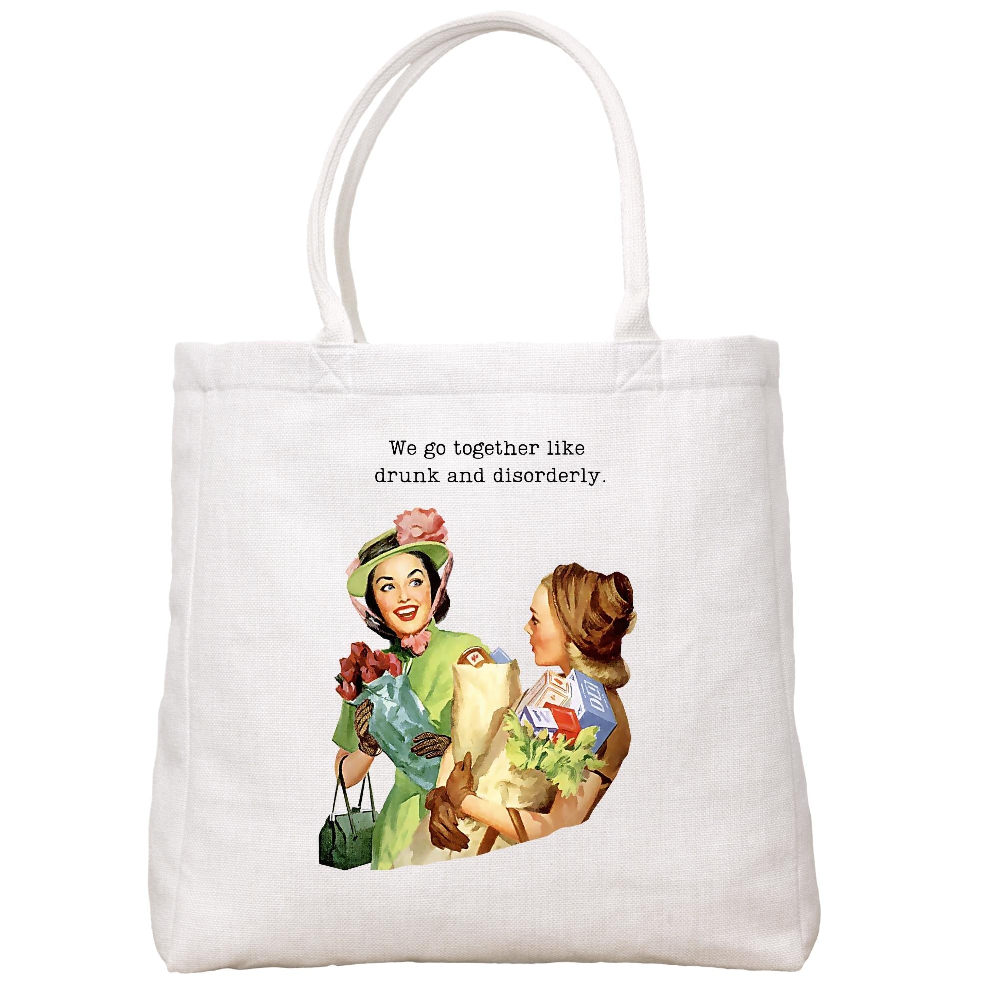 Drunk And Disorderly Tote Bag Tote Bag - Southern Sisters