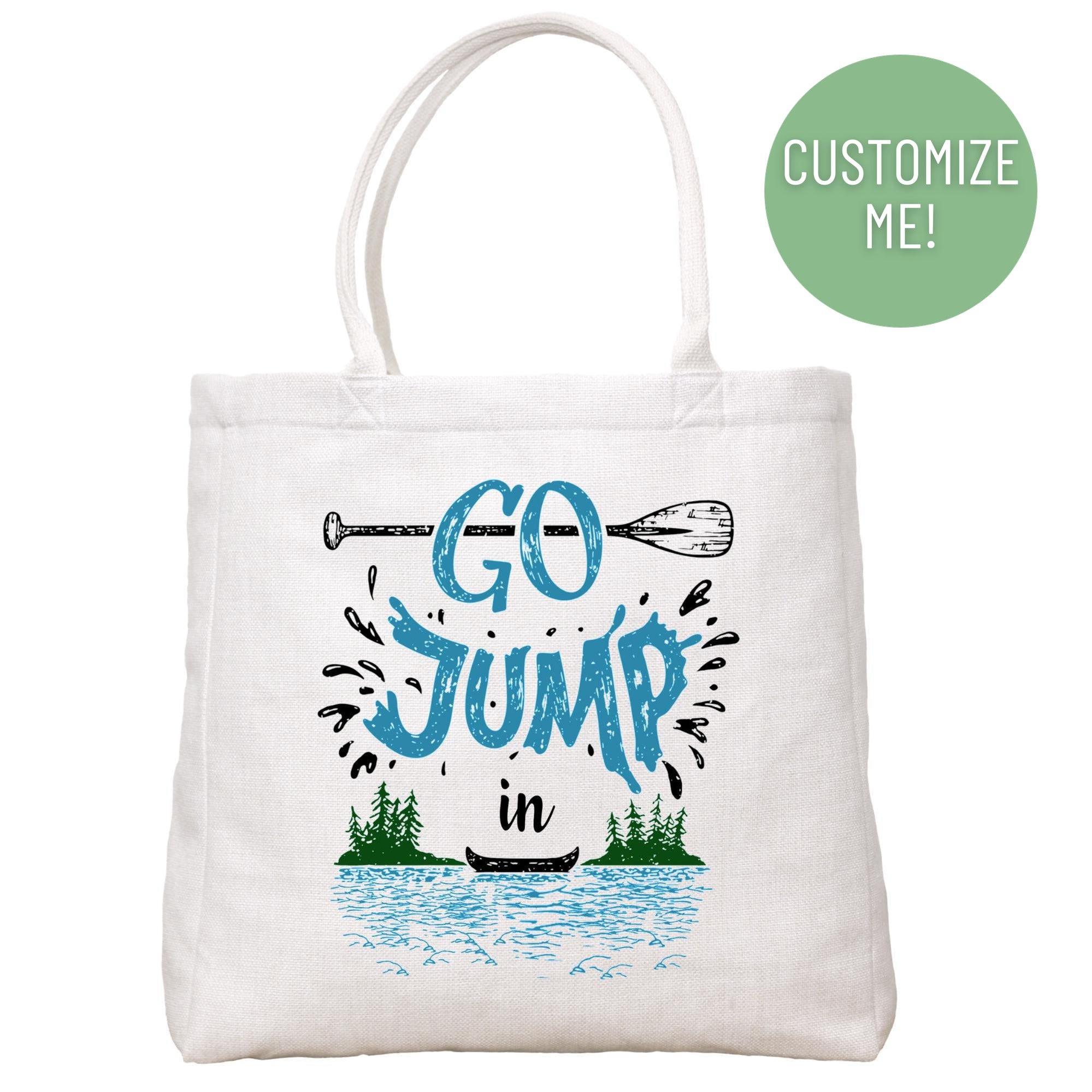 Go Jump in the Lake Tote Bag