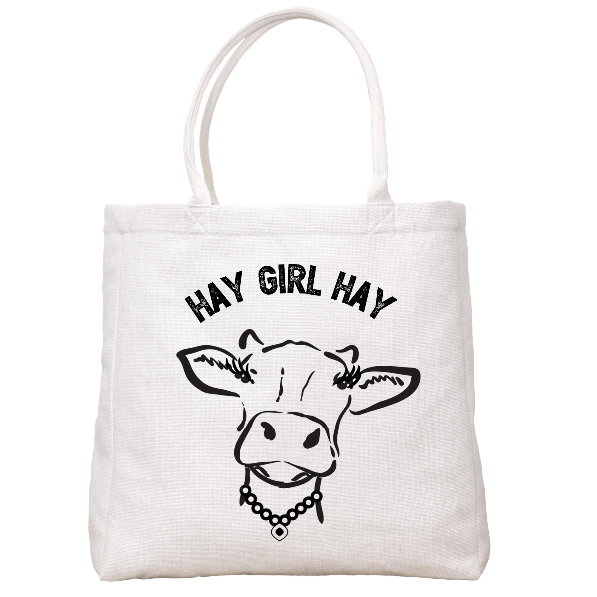 Hay Girl Hay Tote Bag Tote Bag - Southern Sisters