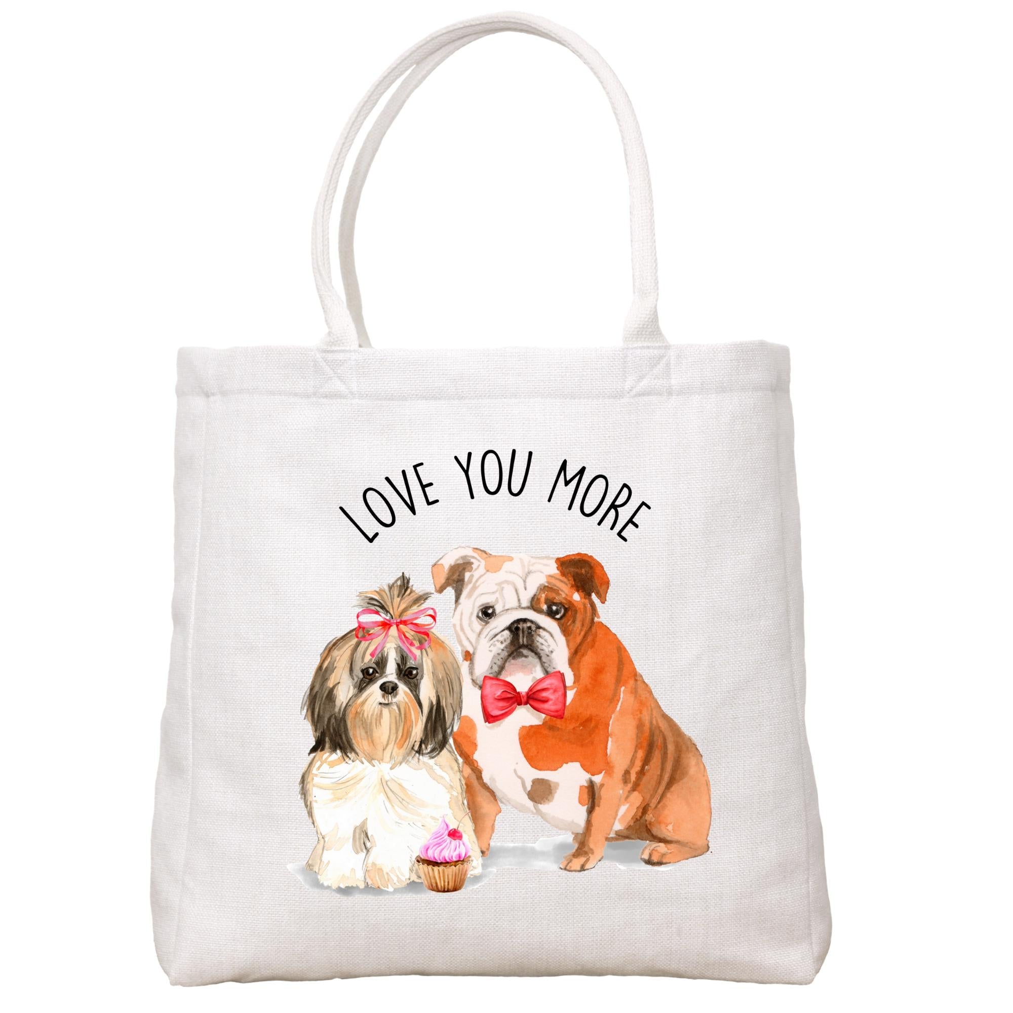 Love You More Dogs Tote Bag Tote Bag - Southern Sisters
