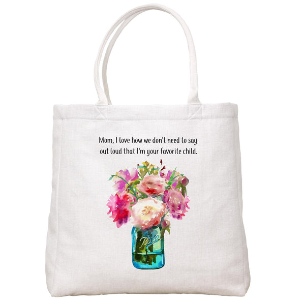 Mom Favorite Child Tote Bag