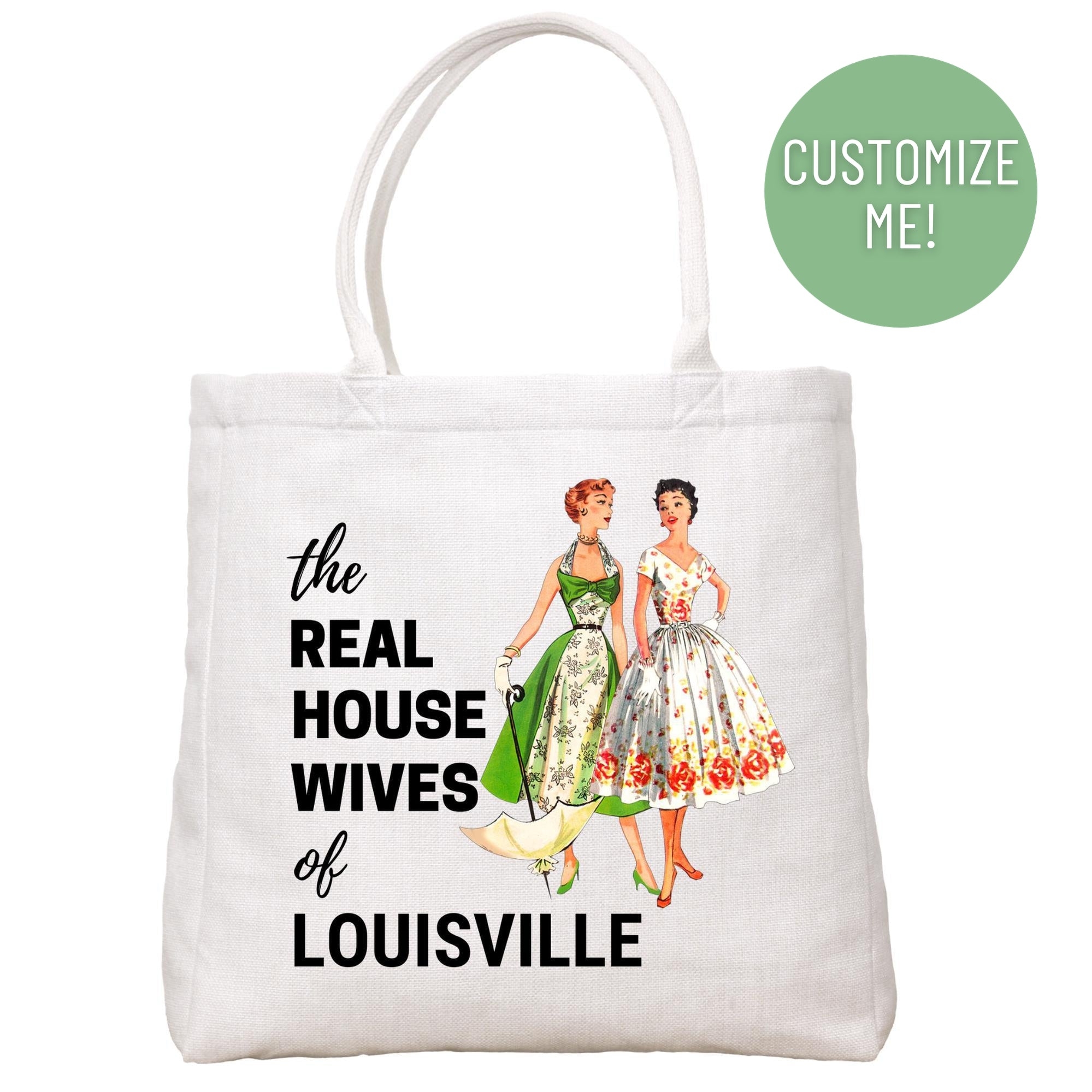 Real Housewives Girlfriends Tote Bag