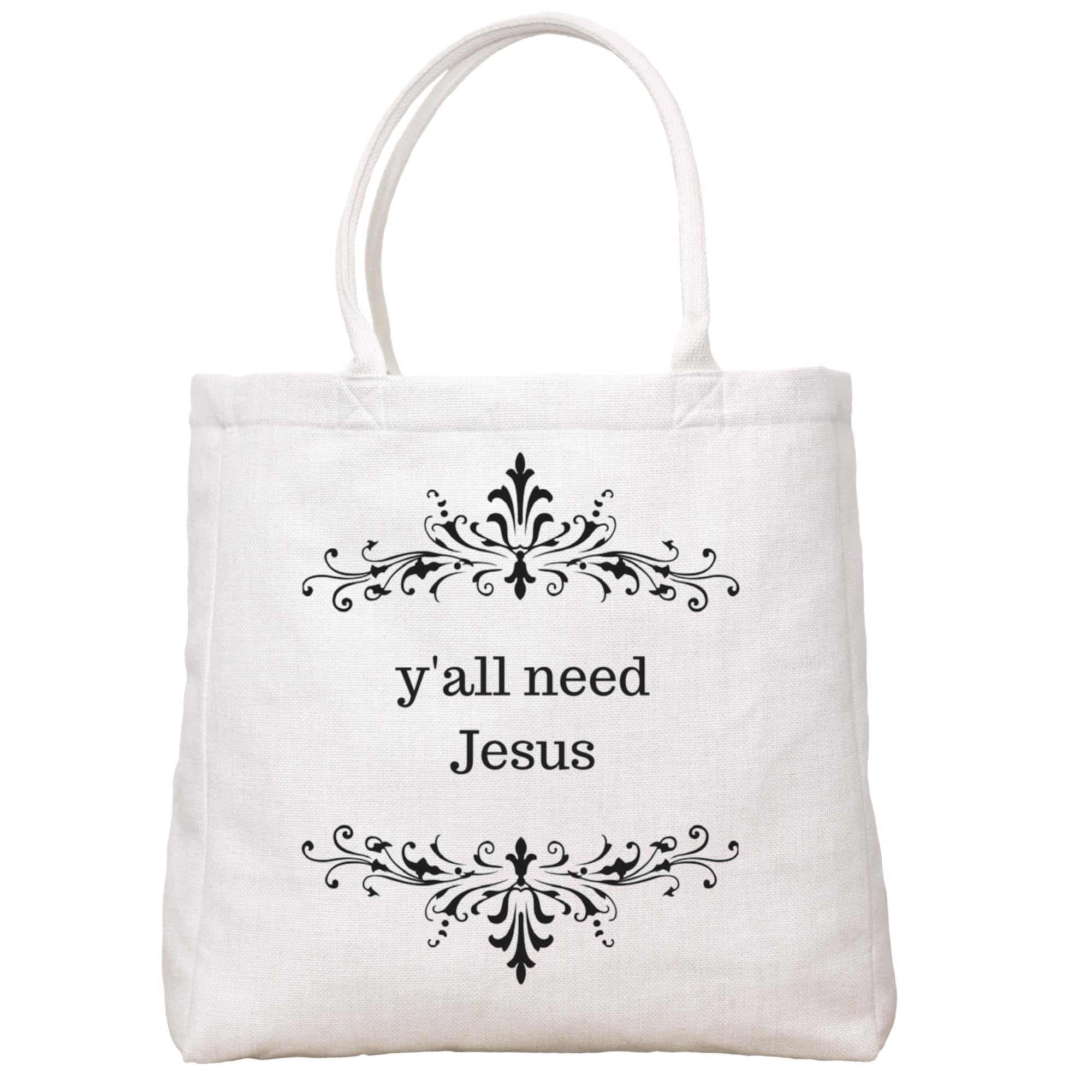 Y'all Need Jesus Tote Bag Tote Bag - Southern Sisters