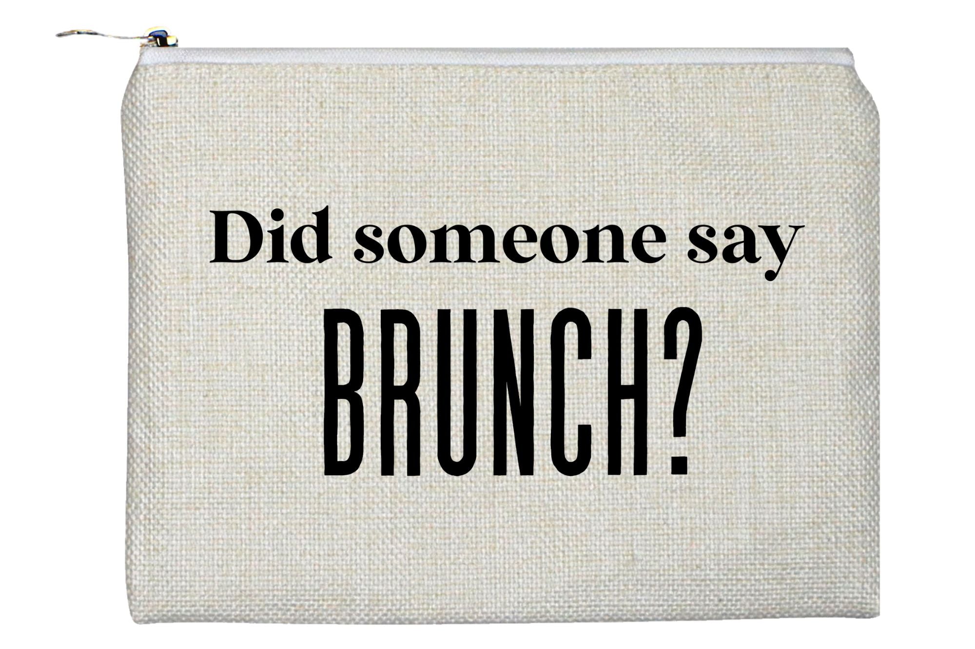 Did Someone Say Brunch Accessory Bag