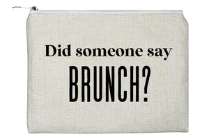 Did Someone Say Brunch Accessory Bag