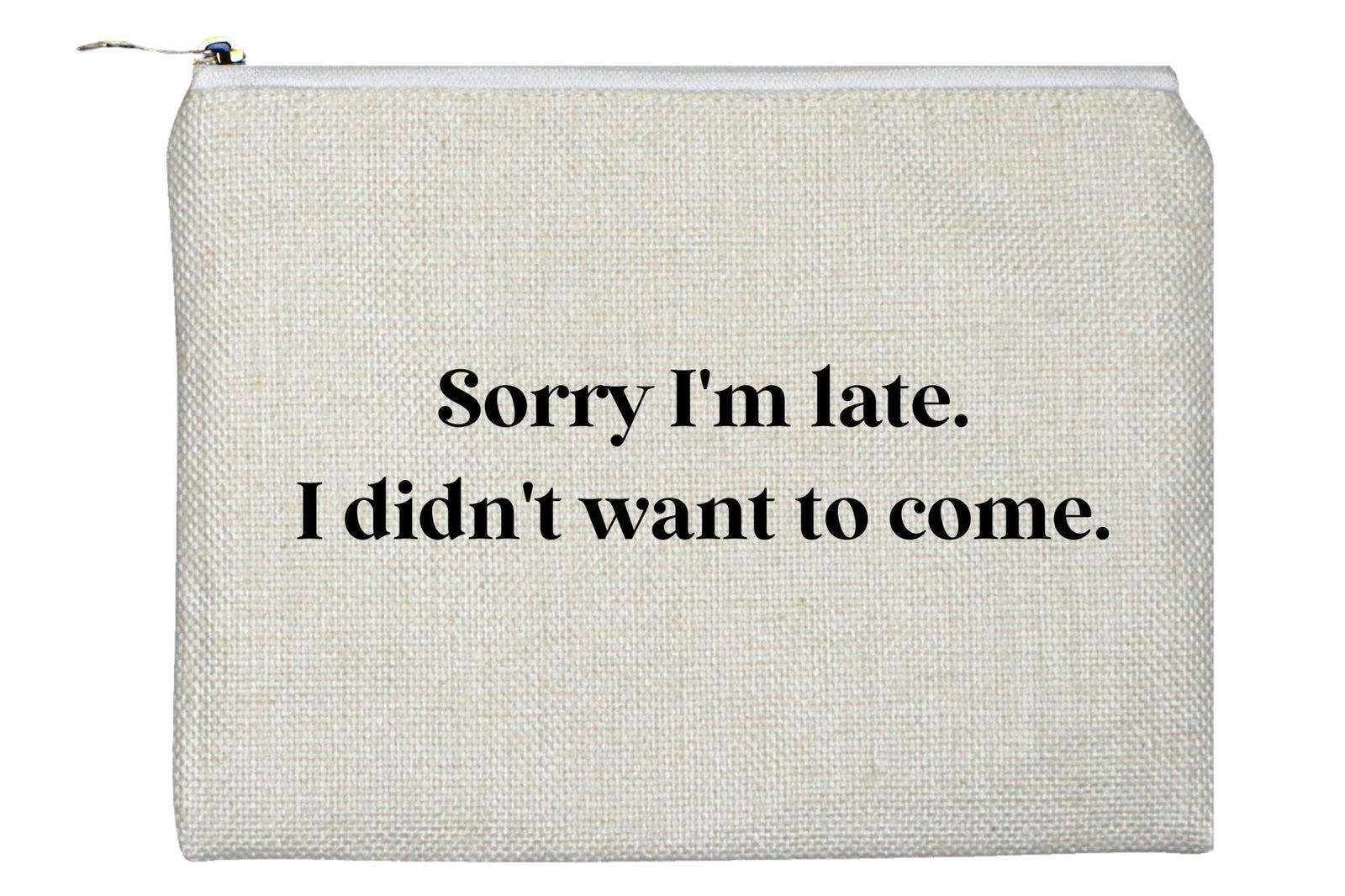 Sorry I'm Late Accessory Bag