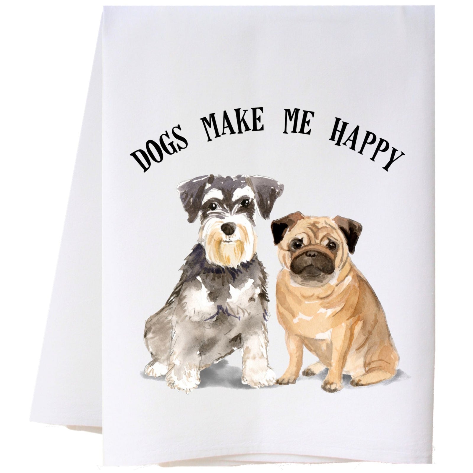 Dogs Make Me Happy Kitchen Towel