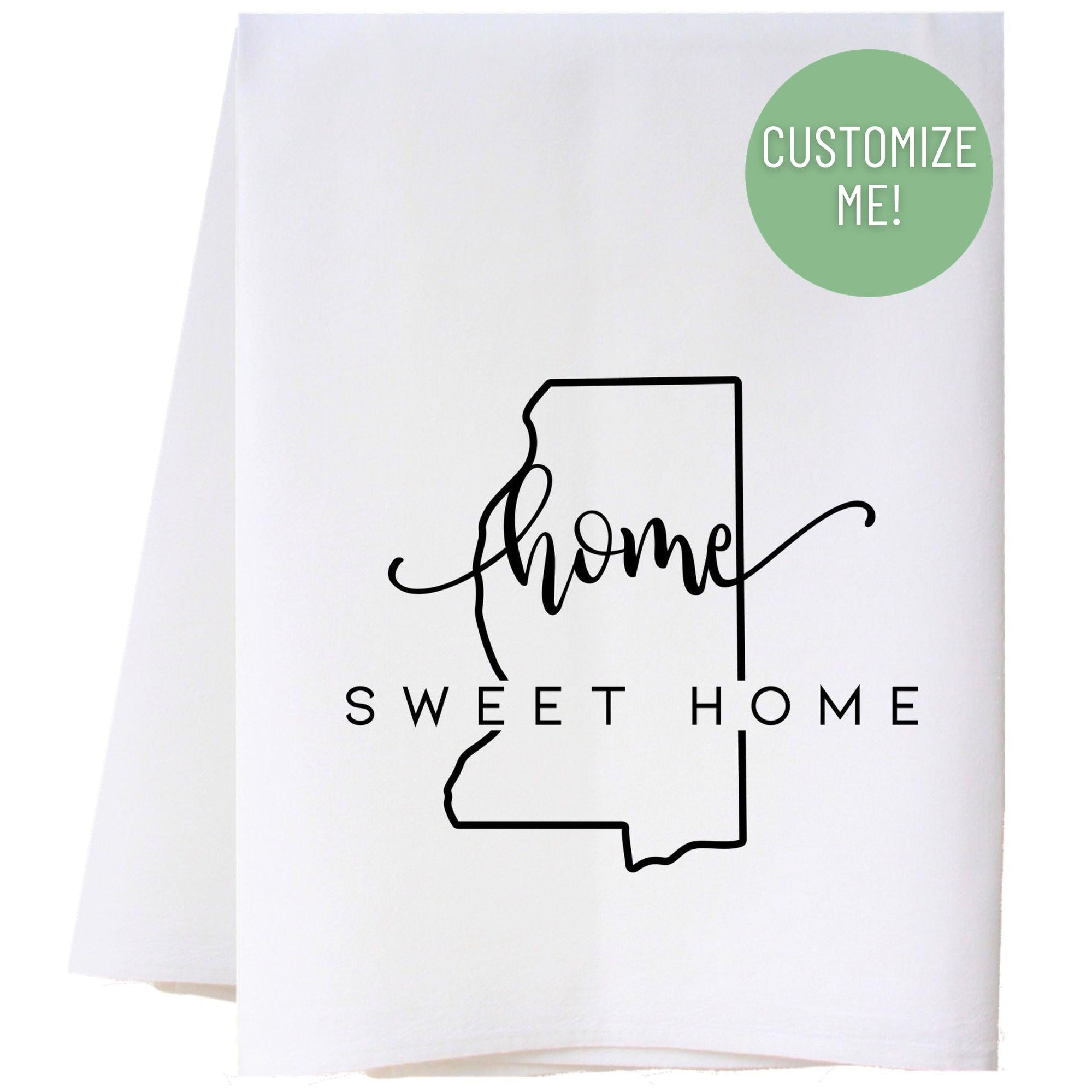 Home Sweet Home State Shape Flour Sack Towel