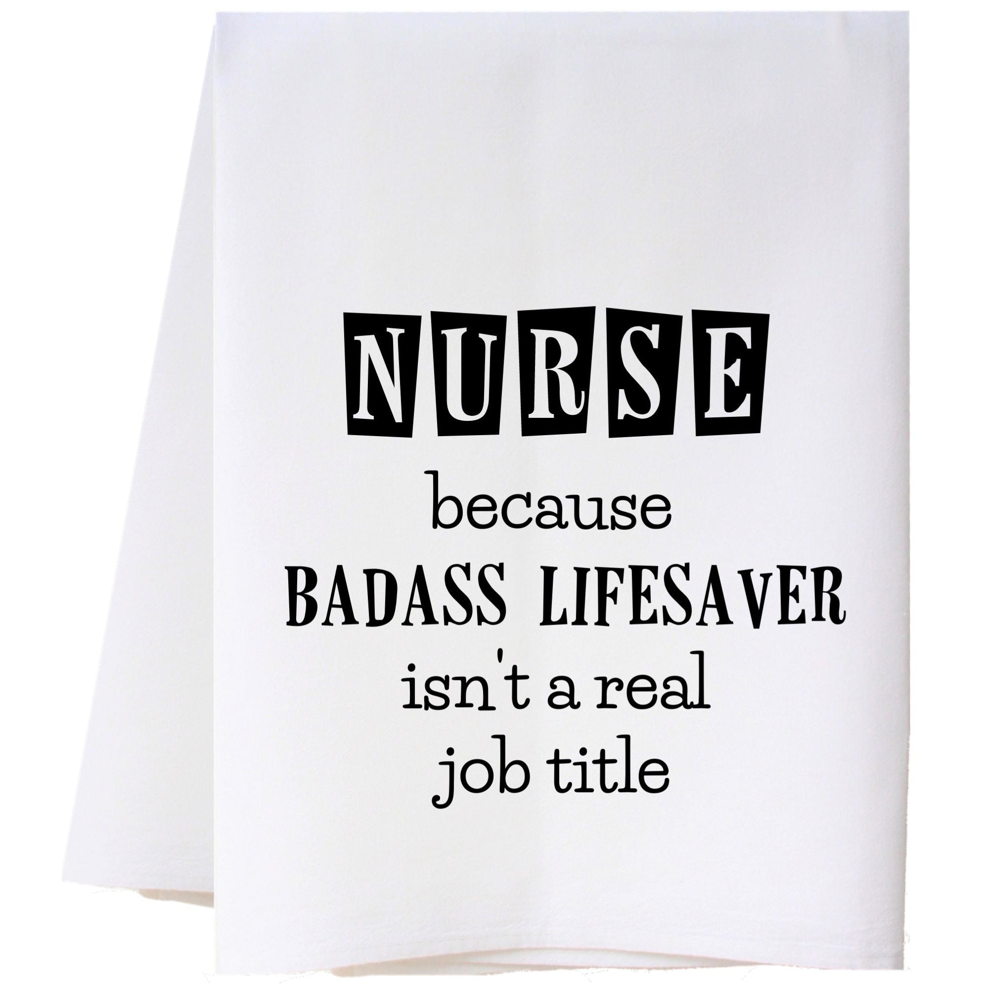 Nurse Job Title Flour Sack Towel