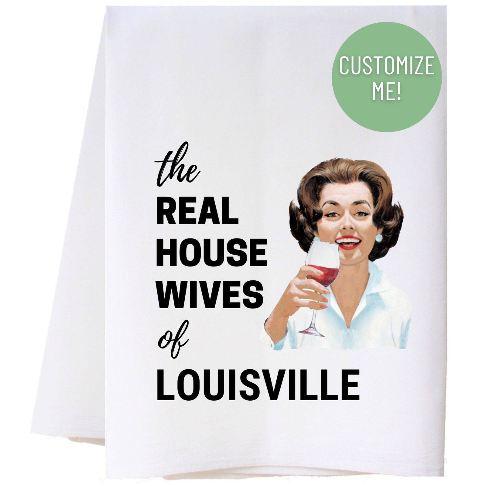Real Housewives Diva With Wine Kitchen Towel