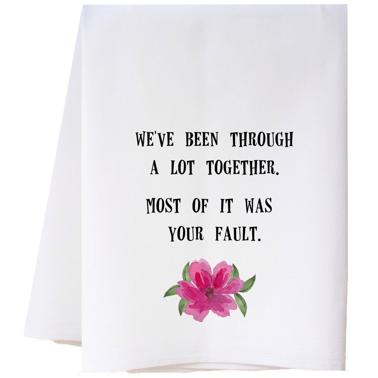 Your Fault Kitchen Towel