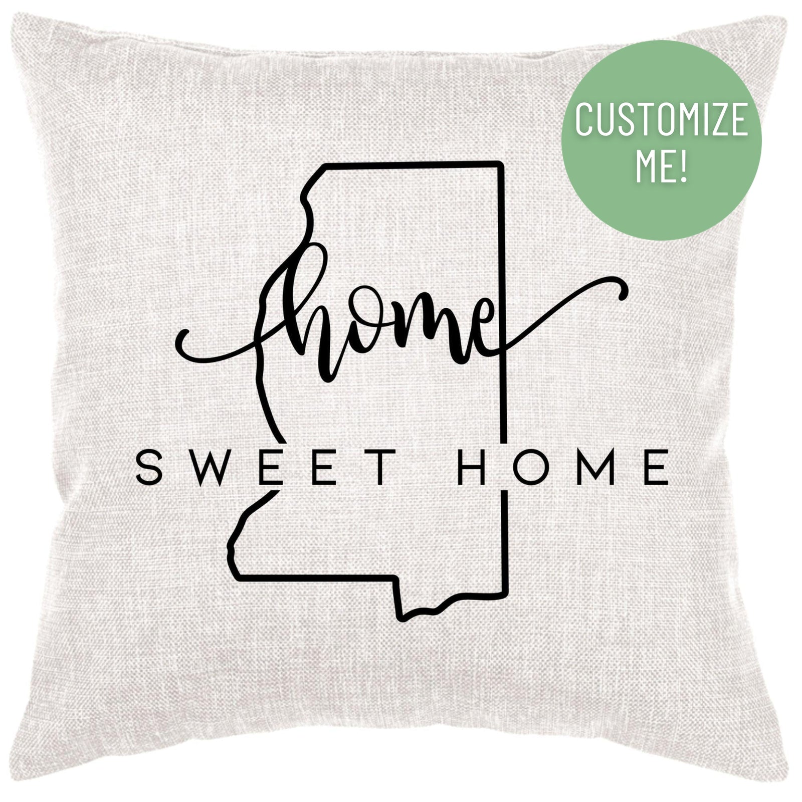 Home Sweet Home State Shape Pillow Cover
