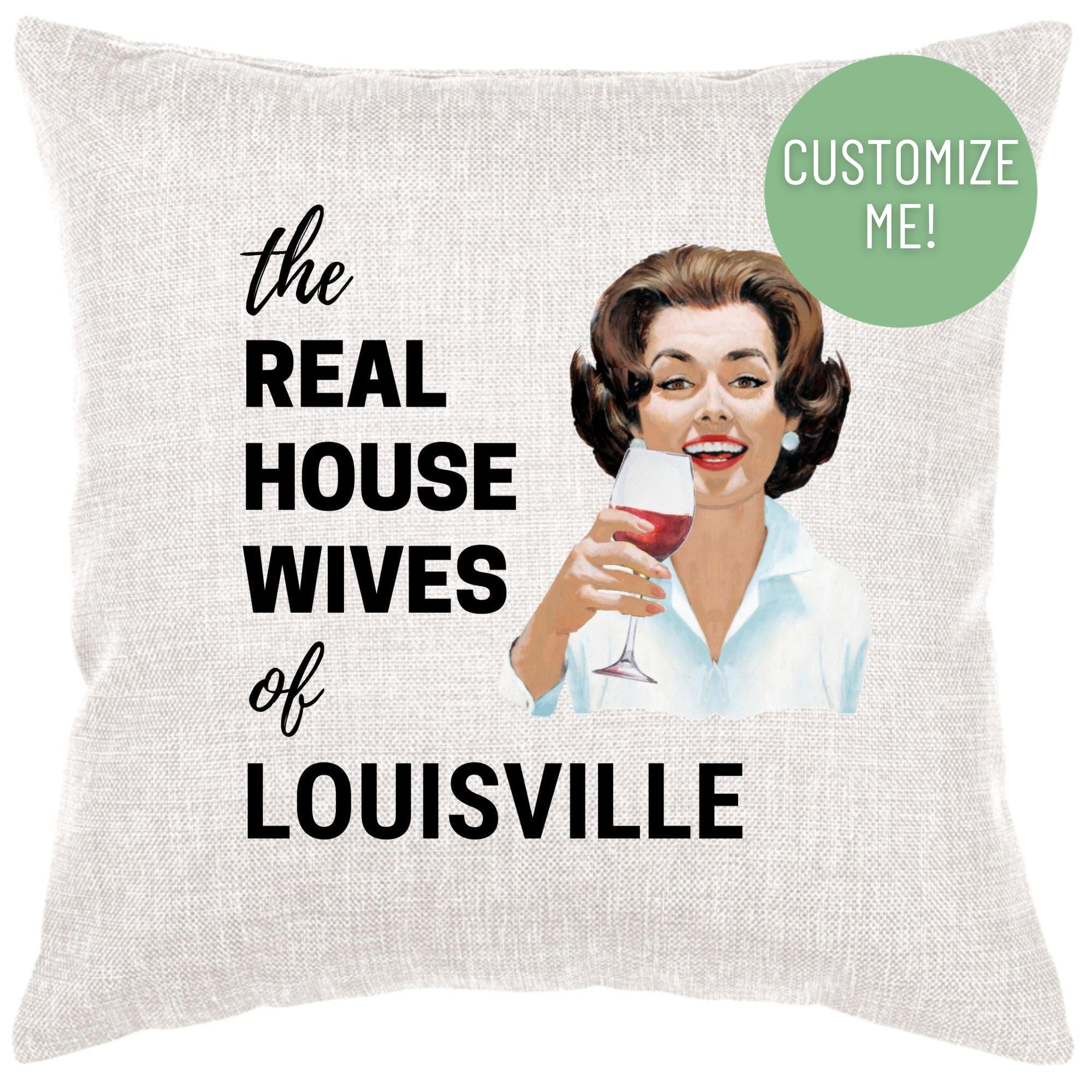 Real Housewives Diva With Wine Down Pillow