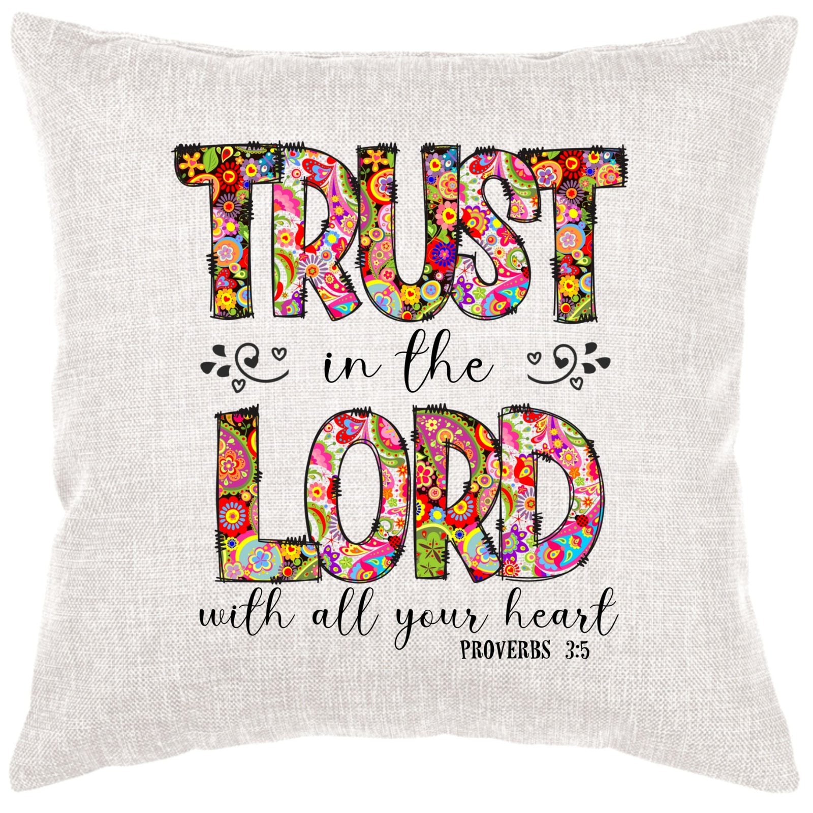 Trust In The Lord Pillow Cover