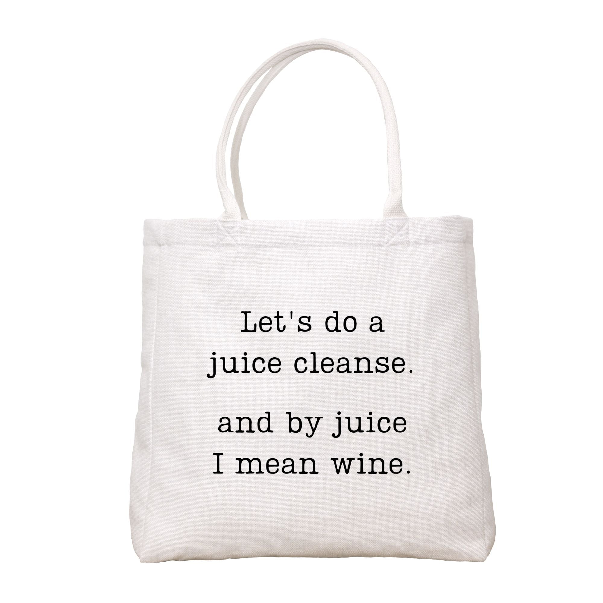 Juice Cleanse Tote Bag