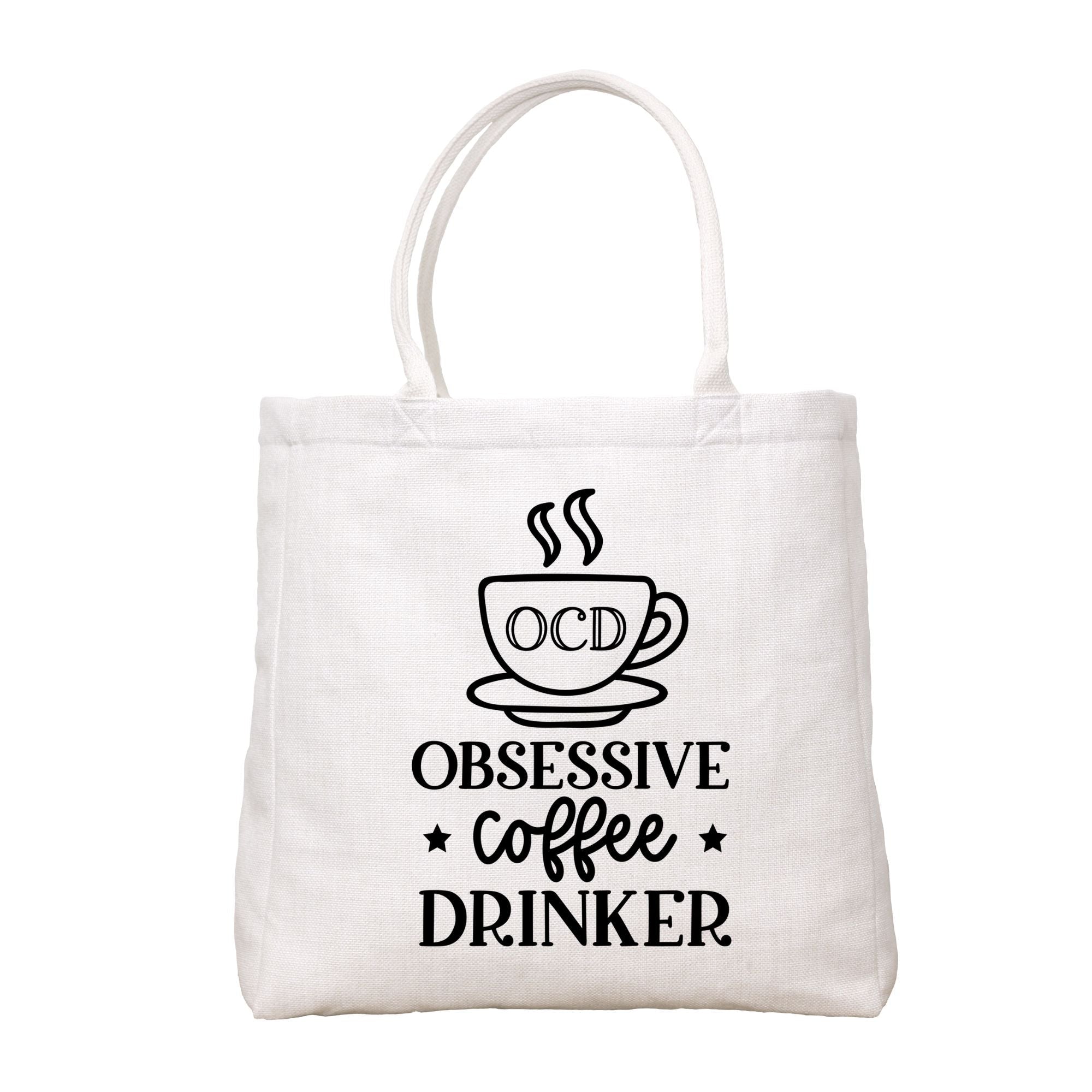 Obsessive Coffee Drinker Tote Bag
